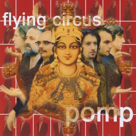 FLYING CIRCUS - POMP 2004