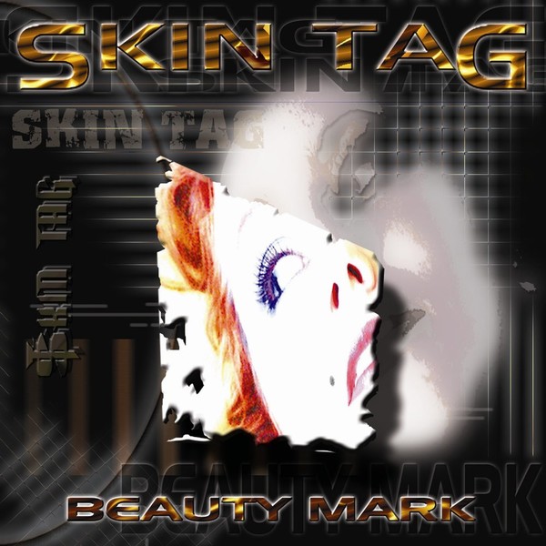 Skin Tag – Beauty Mark (2001)