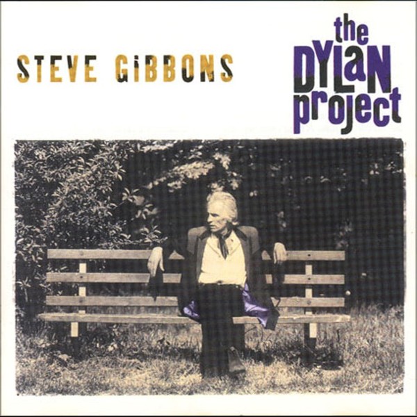 Steve Gibbons 1998 The Dylan Project